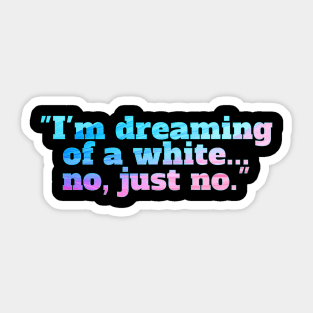 Winter Sarcastic Quote Text Sticker